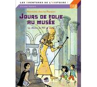 Jour de folie au musee La déesse du nil se venge - Viviane Koenig - Oskar - broché - Roman junior dès 9 ans