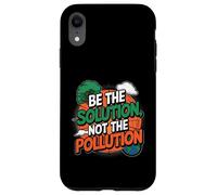 Jour de la Terre - Soyez la Solution, Pas la Pollution Coque pour iPhone XR