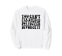 Jour de Mariage Divorce Stupid Sweatshirt