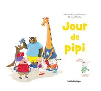 Jour de pipi Eléonore Thuillier (Illustration), Christine Naumann-Villemin (Auteur)