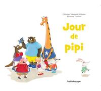 Christine Naumann-Villemin – Jour de pipi – Album jeunesse – Cartonné