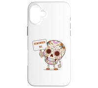 Jour des Morts, Souviens-TOI DE Moi Sugar Skull Los Muertos Coque pour iPhone 16 Plus
