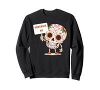 Jour des Morts, Souviens-TOI DE Moi Sugar Skull Los Muertos Sweatshirt