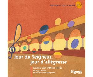 Jour du Seigneur, Jour d'Allègresse