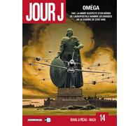 Fred Blanchard, Fred Duval, Jean‑Pierre Pécau – Jour J T14: Oméga – BD cartonnée (Delcourt)