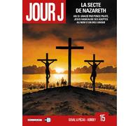 Fred Blanchard – Jour J T15 : La Secte de Nazareth – Cartonné – Delcourt