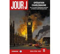 Jour J T18 - Opération Charlemagne - Fred Blanchard - Delcourt - cartonné - Bande dessinée