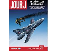 Jour J T21 - Le Crépuscule des damnés