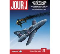 Jour J T21 - Le Crépuscule des damnés - Fred Blanchard - Delcourt - cartonné - Bande dessinée