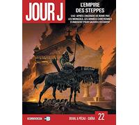 Jour J T22: L'Empire des steppes