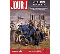 Jour J T25 - Notre Dame de Londres - Fred Blanchard - Delcourt - cartonné - Bande dessinée