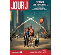 Jour J – Le prince des ténèbres – Tome 31 (3/3) – Delcourt