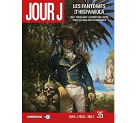 Jour J T35: Les Fantômes d'Hispaniola
