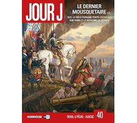 Jour J – Tome 40 – Le Dernier Mousquetaire – Tome 2 – Delcourt