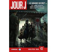 Jour J – Tome 43 : Le Grand Secret (2/3) – Delcourt