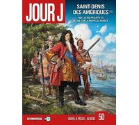 Jour J Tome 50 - Saint-Denis Des Amériques 1/2