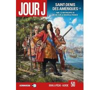 Jour J T50 - Saint-Denis des Amériques 1/2 - Fred Blanchard - Delcourt - cartonné - Bande dessinée
