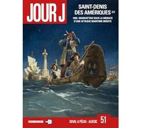 Jour J T51: Saint-Denis des Amériques 2/2