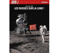 Jour J - Tome 1 - Les Russes Sur La Lune ! - Edition Spéciale