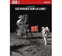 Jour J T01 - Edition spéciale: Les Russes sur la Lune !