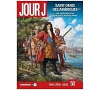Fred Blanchard – Jour J – Tome 50 : Saint-Denis des Amériques 1/2 – Cartonné – Delcourt