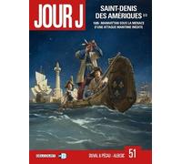 Jour J T51: Saint-Denis des Amériques 2/2