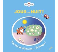Jour nuit ! Tourne et découvre le temps