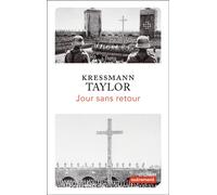 Jour sans retour - Kathrine Kressmann Taylor - Autrement - Poche - Roman