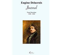 Journal : 1850-1854: Journal de Eugène Delacroix (1850-1854)