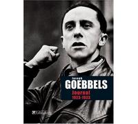 Journal 1923-1933 de Goebbels. Joseph (2006) Broché