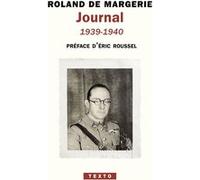 Journal 1939-1940 Roland de Margerie (Auteur), Eric Roussel (Préface)