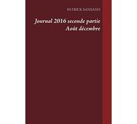 Journal 2016 seconde partie Août décembre