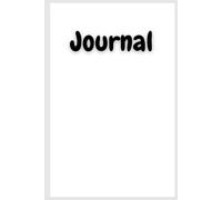 Journal: "A Personal Account of Growth, Learning, and Self-Discovery"
