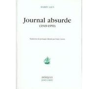 Journal absurde (1949-1959) LAUS HARRY/CAYRON CLAIRE (Auteur)