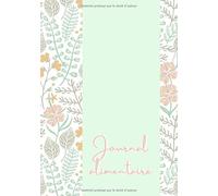 JOURNAL ALIMENTAIRE :: Journal de bord à remplir : pour régime amincissant, bilans caloriques, listes des courses, semainiers des menus, courbe de poids