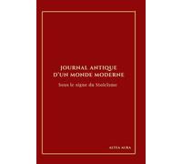 Journal Antique d'un mon moderne: Sous le signe du stoicïsme