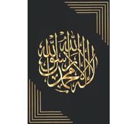 JOURNAL ART ARABE: Journal de Calligraphie Arabe Islamique Pour Les Musulmans et Les Non-Musulmans Qui Aiment l'Art de l'Ecriture. Excellent Cadeau ... An Islamique Hijri Aid Al Fitr Pélerinage