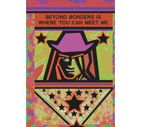 Journal. Beyond borders is where you can find me: For explorers who move beyond borders and definitions A notebook for journeys guided by curiosity, ... those who find wonder in the Lord’s creation