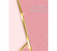 Journal Bloguer: Planification de blog - Gérez vos objectifs de blog - Organisateur de messages pour garder une trace des idées/contours, ... bien plus encore (102 pages 8,5 x 11 pouces)