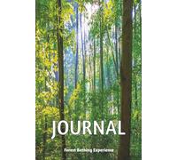 Journal: capture your forest bathing experience: A couple of prompts added to deepen your connection to nature... Great gift