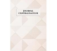 Journal Centralisateur Quotidien: Enregistrement des Données Journalières