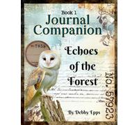 Journal Companion: Echoes of the Forest