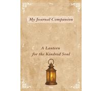 Journal Companion: Lantern of the Kindred Soul