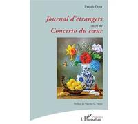 Journal d’étrangers suivi de Concerto du coeur Pascale Doxy (Auteur), Nicolas-L. Pauyo (Préface)