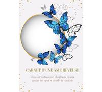 Journal d’une âme rêveuse - Édition Deluxe: Une expérience d’écriture poétique & introspective pour réveiller ta lumière intérieure