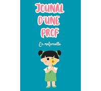 Journal d’une prof en maternelle