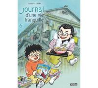 Tetsuya Chiba – Journal d'une vie tranquille – Tome 6 – Broché