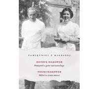 Journal d'amour du ghetto de Varsovie L'amour à l'ombre de la mort - Noemi Makower, Henryk Makower (Literatur, Tagebuch auf Polnisch)