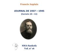 JOURNAL DE 1937 - 1945 (Carnets 10-11)