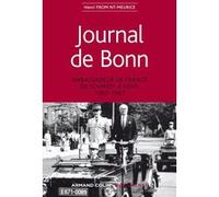 Journal de Bonn - Ambassadeur de France de Schmidt à Kohl 1982-1983 Henri Froment-Meurice (Auteur)